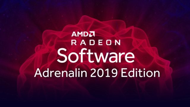 AMD выпускает драйверы Radeon Adrenaline 2019